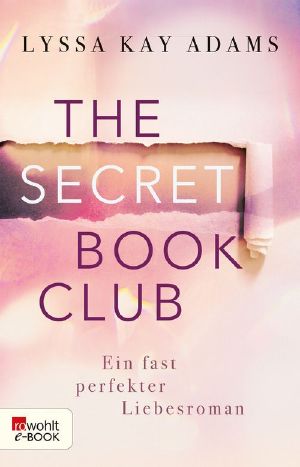 [Bromance Book Club 01] • The Secret Book Club · Ein fast perfekter Liebesroman